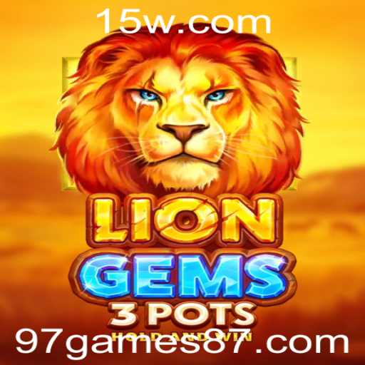Descubra o Mundo de LionGems3pots com 97 Games